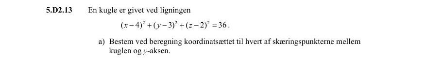 Vejledende enkeltopgave 5.D2.13